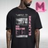 Blackpink 2025 World Tour Two Sides Unisex T-Shirt