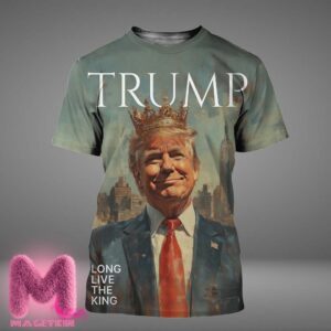 Donald Trump White House Long Live The King The Revolution Has Started All Over Print Shirt