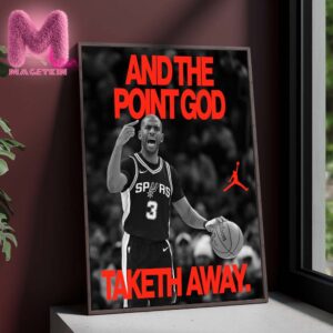 Jordan x Chris Paul And The Point God Taketh Away San Antonio Spurs 2025 NBA Season Home Decor Poster Canvas