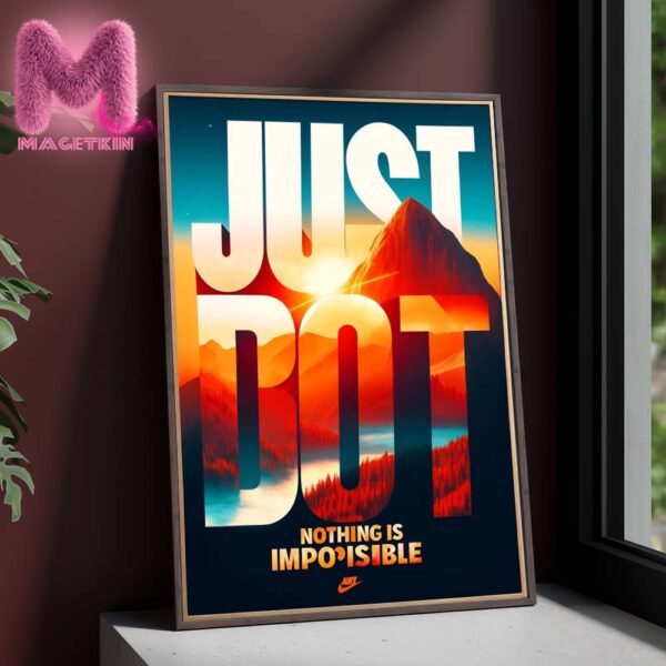 Nike Just Do It Nothing Is Imposible Slogan Home Decor Poster Canvas