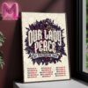 Our Lady Peace 30th Anniversary Tour Dates And Location Home Decor Poster Canvas