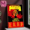 Pantera The Heaviest Tour Of The Summer With Amon Amarth Shedule Home Decor Poster Canvas