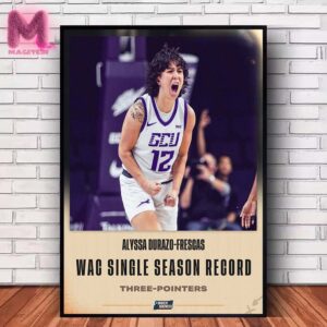 Alyssa Durazo Fresgas From Grand Canyon Lopes Was Single Season Record Three Pointers NCAA March Madness 2025 Home Decor Poster Canvas