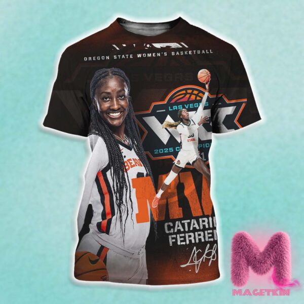 Catarina Ferreira Oregon State Womens Basketball MVP WCC 2025 Championship 3D Shirt