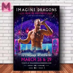 Imagine Dragons Live From The Hollywood Bowl Movie Poster In Cinemas Worldwide On March 26 And 29 2025 Home Decor Poster Canvas