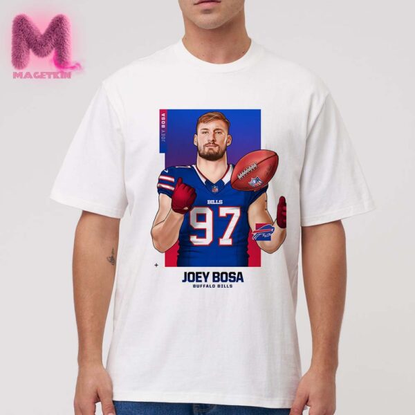 Joey Bosa Has Singed With Buffalo Bills NFL Unisex T-Shirt