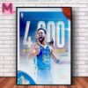 The Greast Shooter To Ever Pick Up A Basketball 4000 Threes For Stephen Curry Poster Canvas