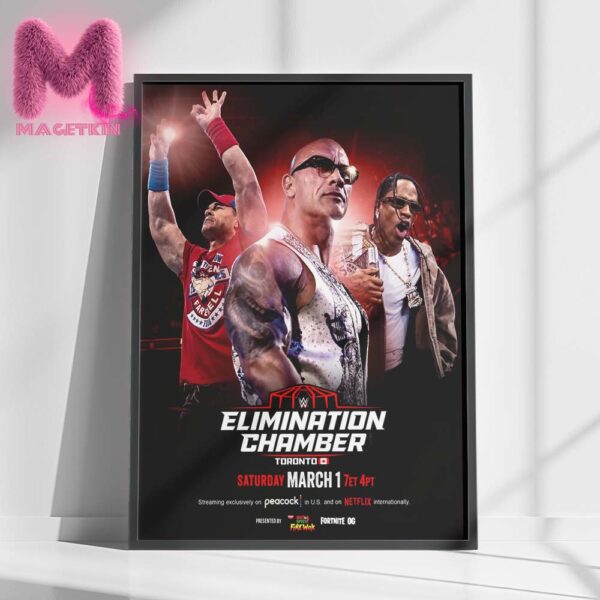 WWE Elimination Chamber Wrestle Mania Main Event John Cena The Rock And Travis Scott At Toronto On Saturday March 1 2025 Home Decor Poster Canvas